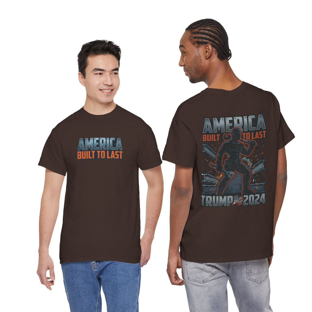 America Built to Last Tee — Trump 2024 Patriotic Graphic T-Shirt