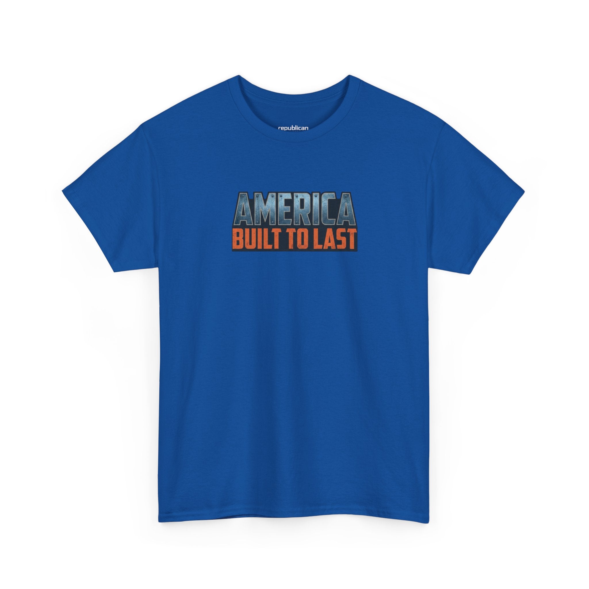 America Built to Last Tee — Trump 2024 Patriotic Graphic T-Shirt