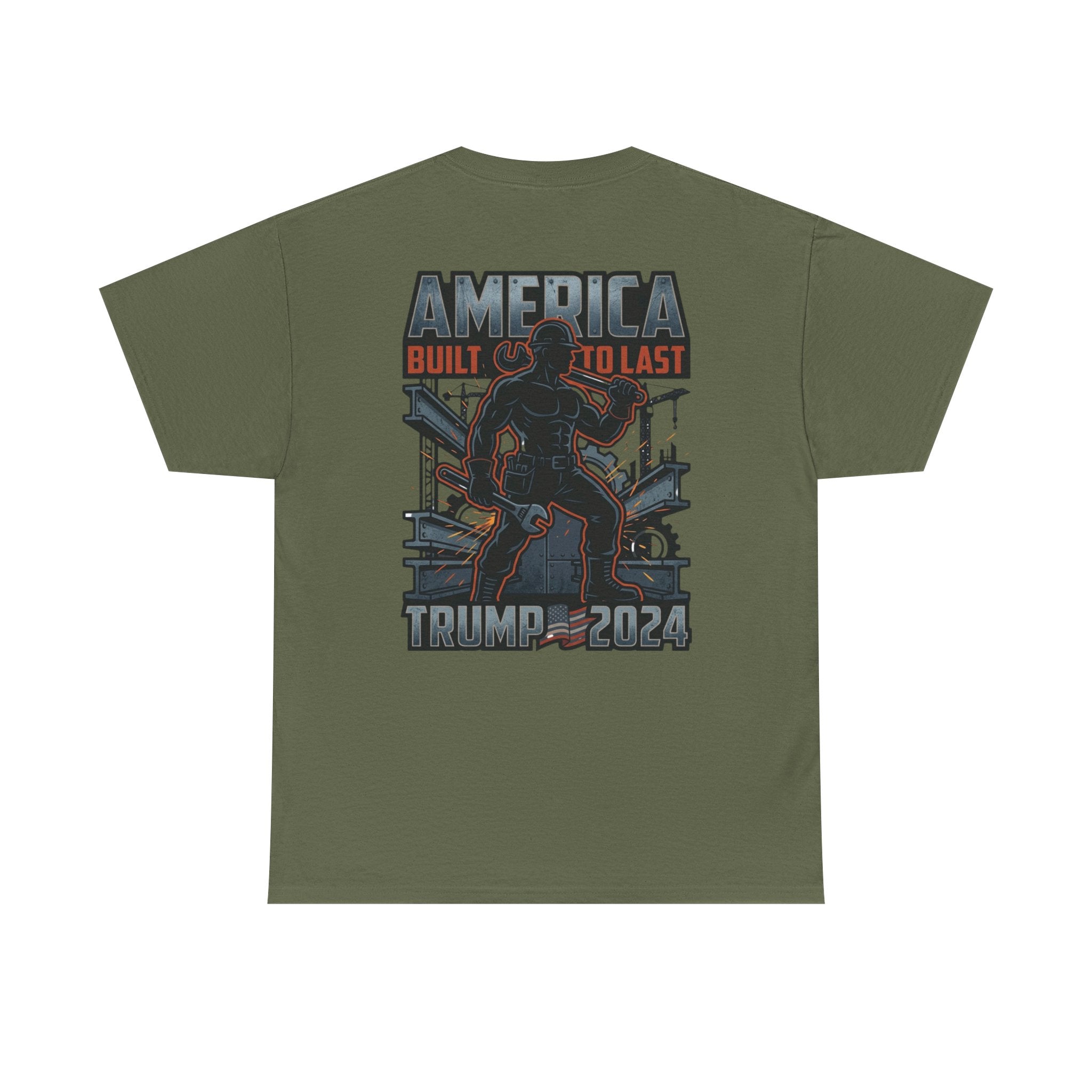 America Built to Last Tee — Trump 2024 Patriotic Graphic T-Shirt