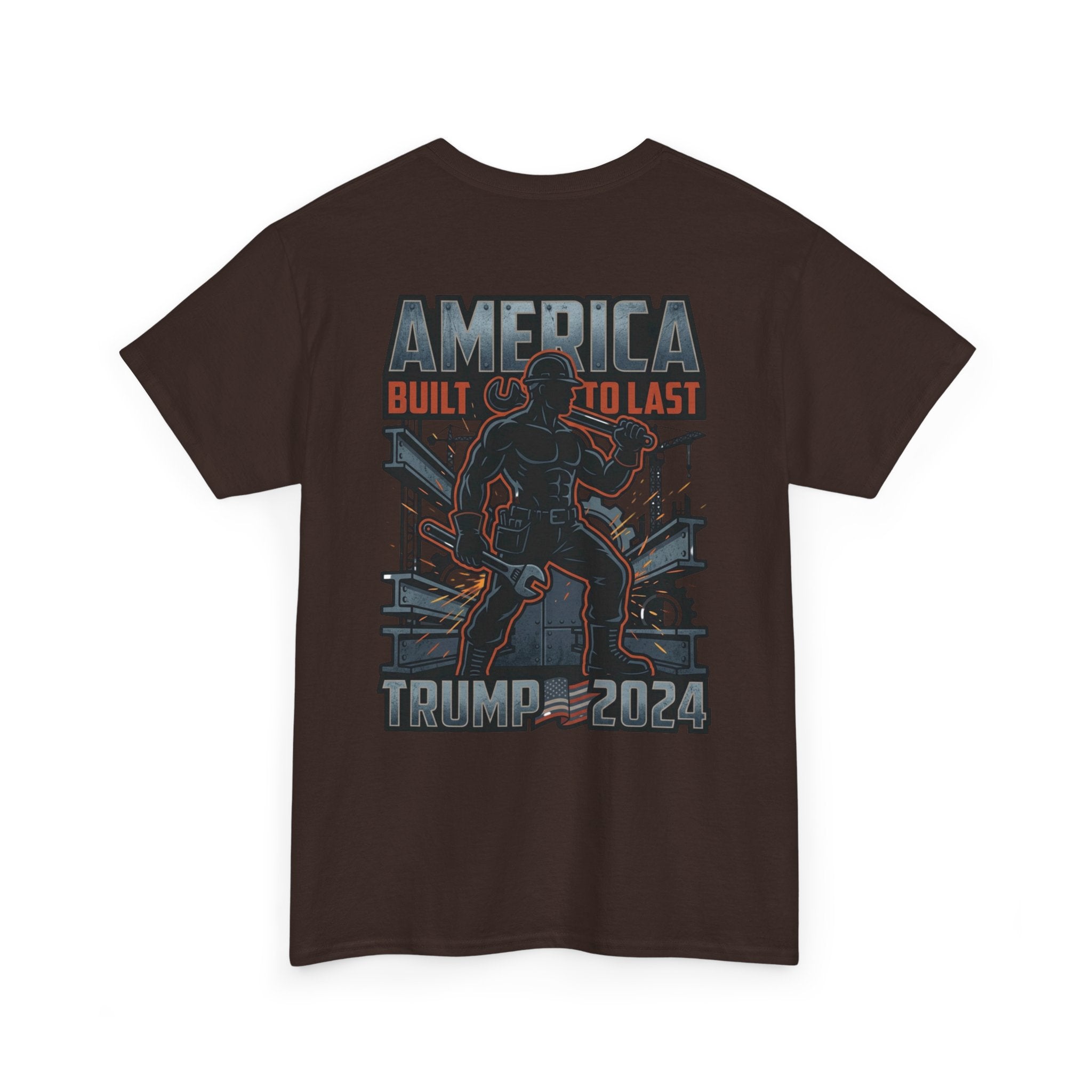 America Built to Last Tee — Trump 2024 Patriotic Graphic T-Shirt