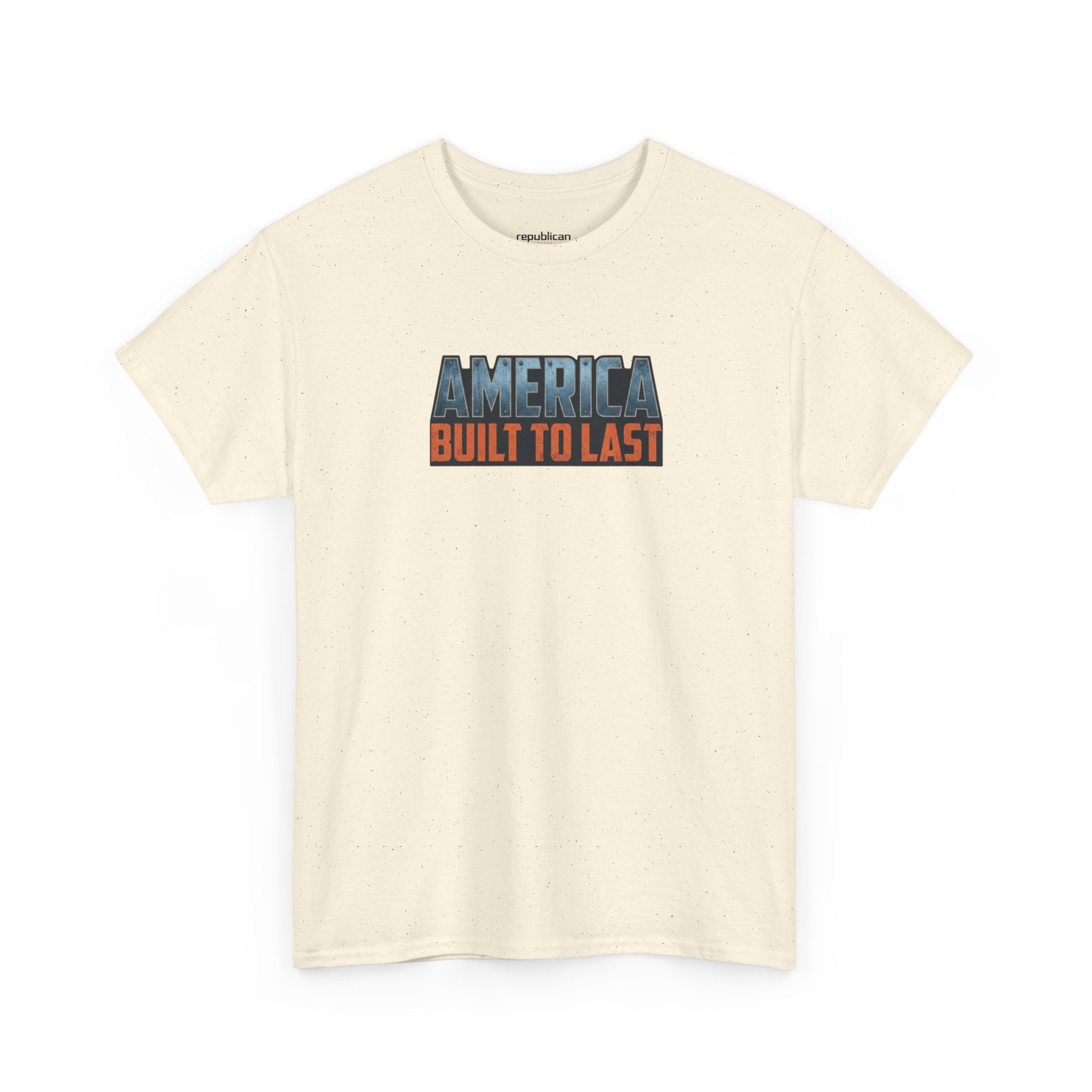 America Built to Last Tee — Trump 2024 Patriotic Graphic T-Shirt