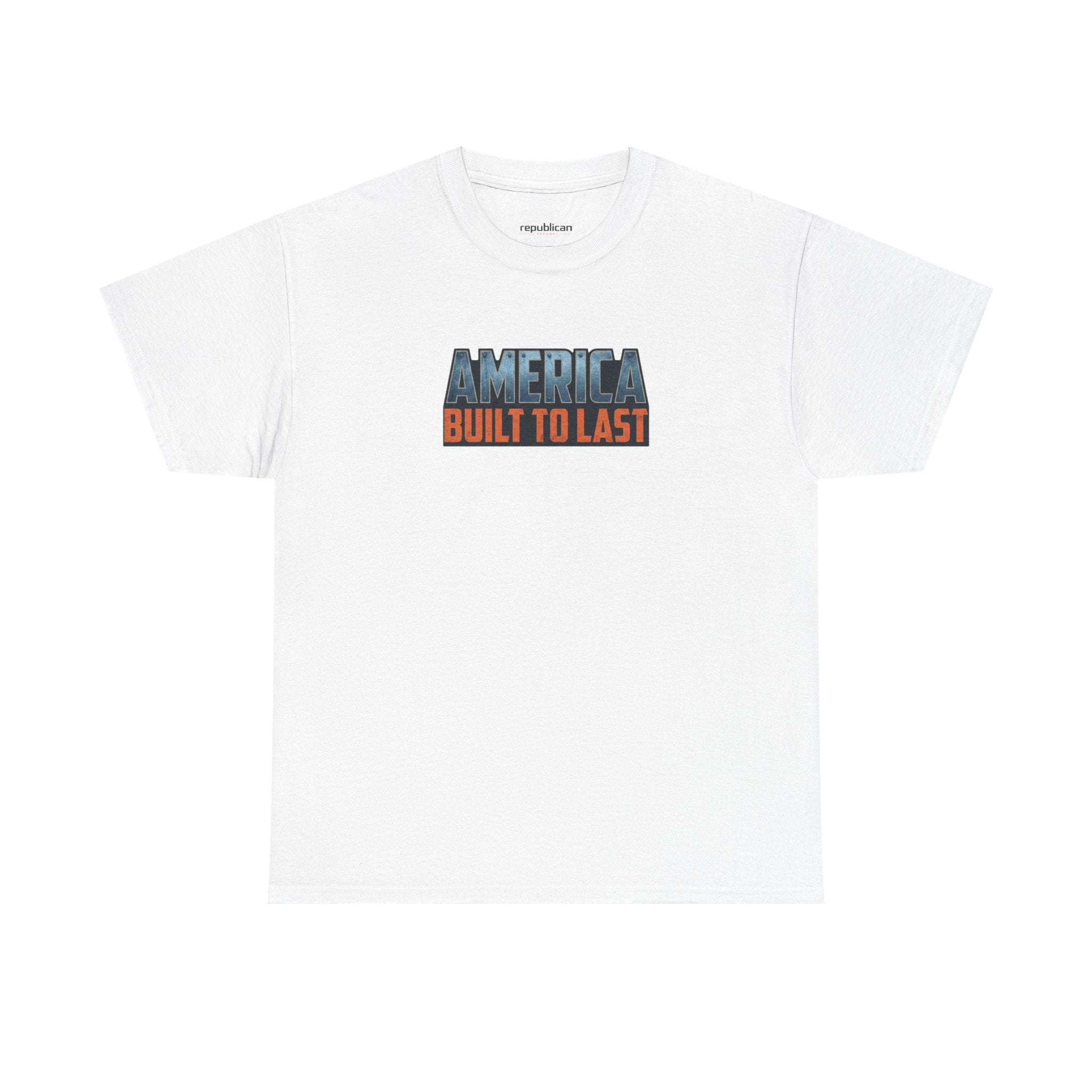America Built to Last Tee — Trump 2024 Patriotic Graphic T-Shirt