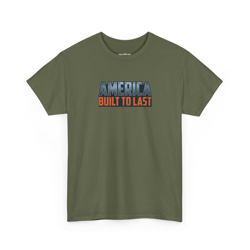 America Built to Last Tee — Trump 2024 Patriotic Graphic T-Shirt