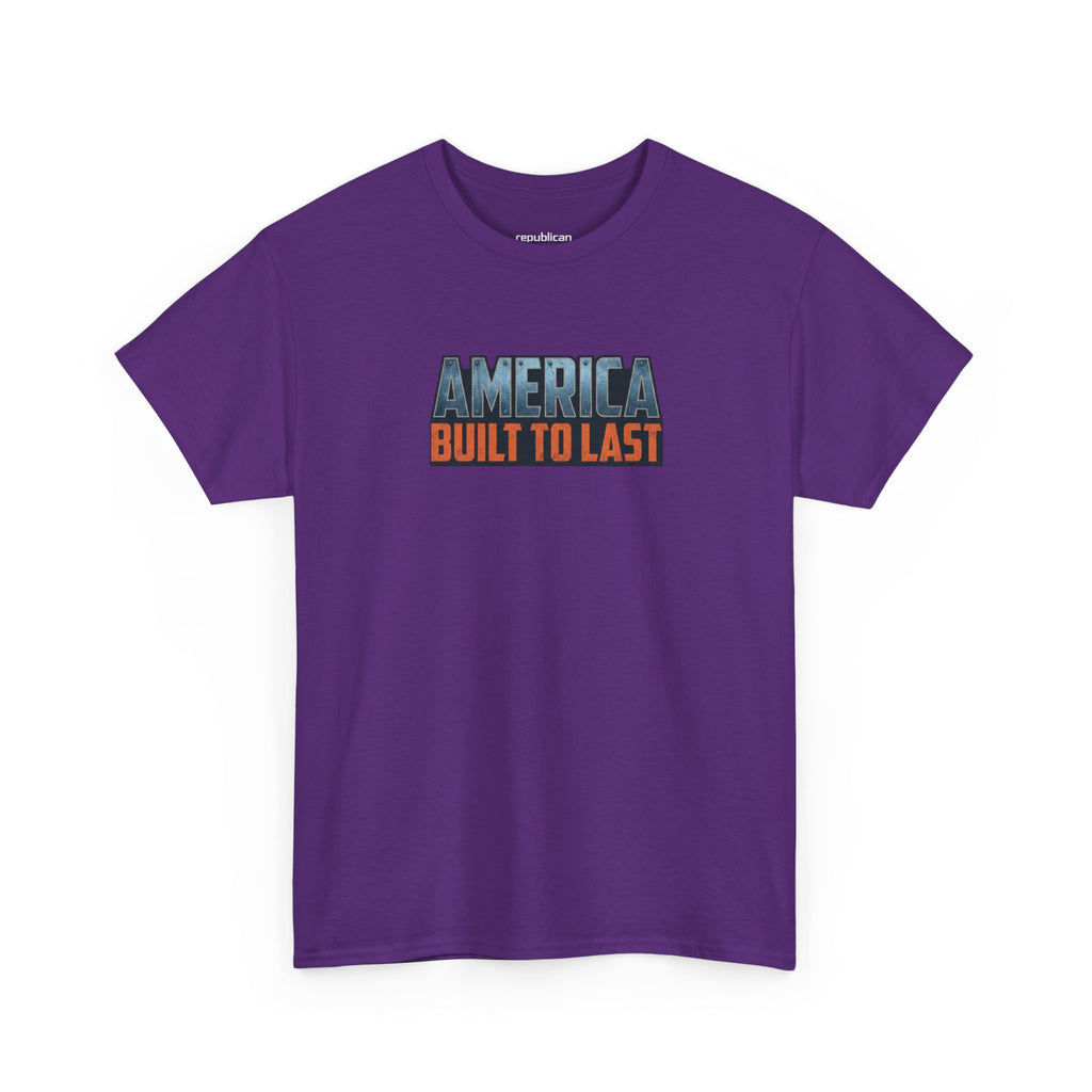 America Built to Last Tee — Trump 2024 Patriotic Graphic T-Shirt